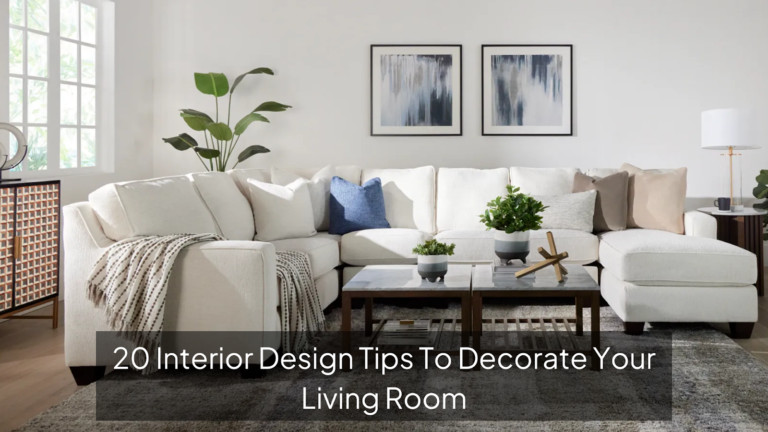 20 Intеrior Dеsign Tips To Dеcoratе Your Living Room