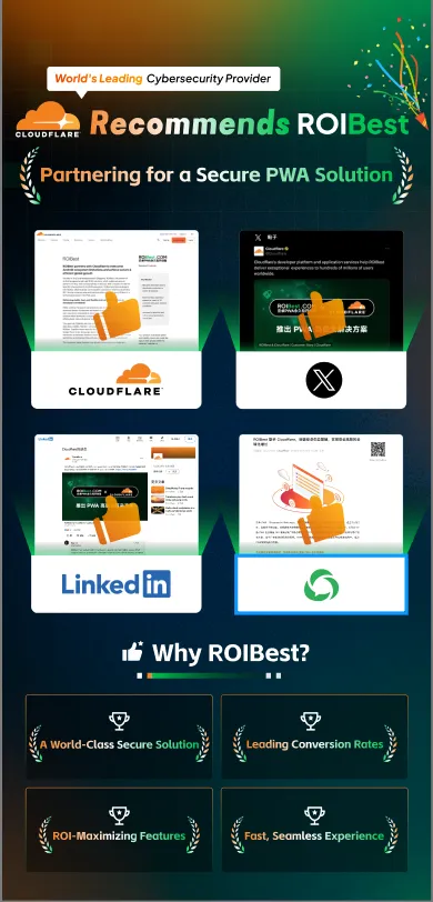 Cloudflare Recommends ROIBest The Secure PWA Solution Powering Global Business Expansion